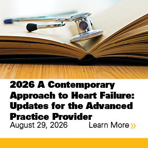 2026 A Contemporary Approach to Heart Failure: Updates for the Advanced Practice Provider Banner